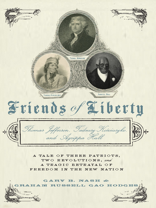 Title details for Friends of Liberty by Gary Nash - Available